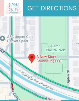 Get Directions to A New Story Counseling in Denver, CO Get Directions to A New Story Counseling in Denver, CO